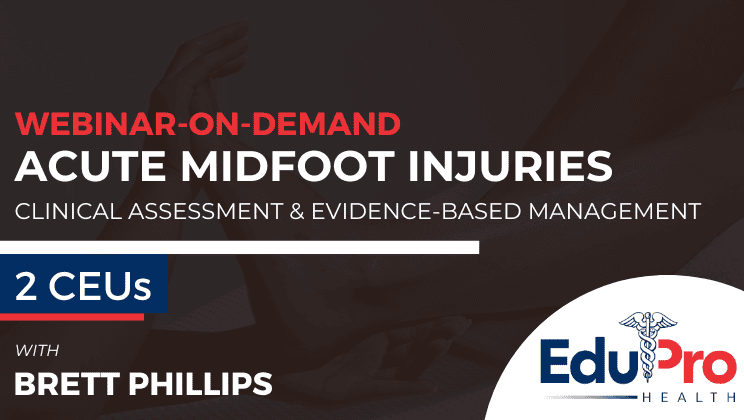 Acute Midfoot Injuries: Clinical Assessment & Evidence-Based Management