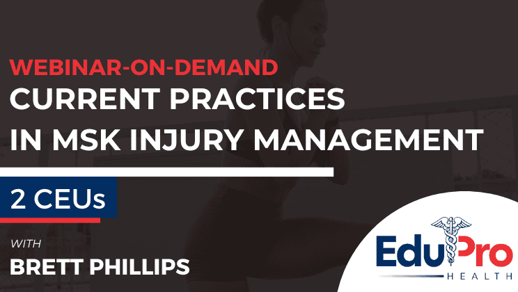 Current Practices in Musculoskeletal Injury Management