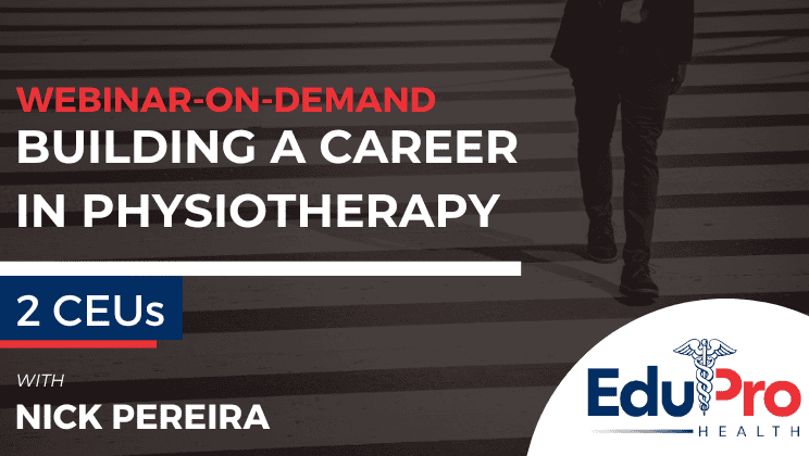 Building a Career in Physiotherapy