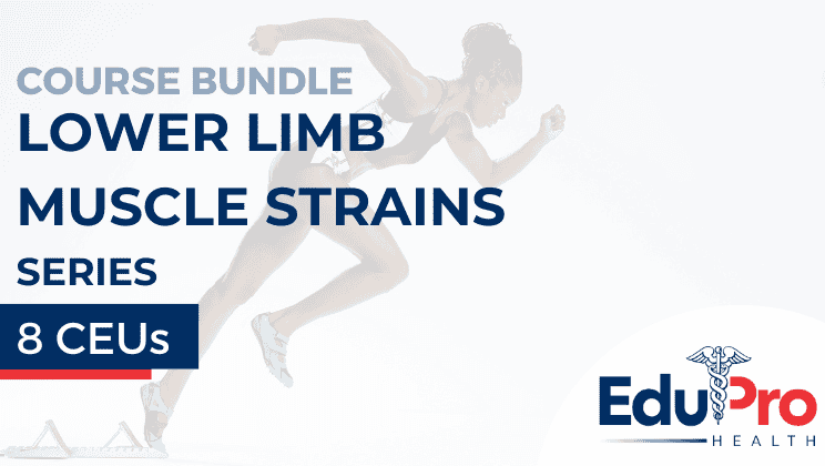 Lower Limb Muscle Strains Series