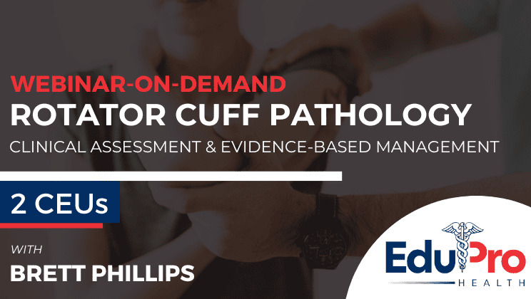 Rotator Cuff Pathology: Clinical Assessment & Evidence-Based Management